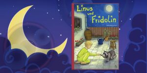 Linus und Fridolin