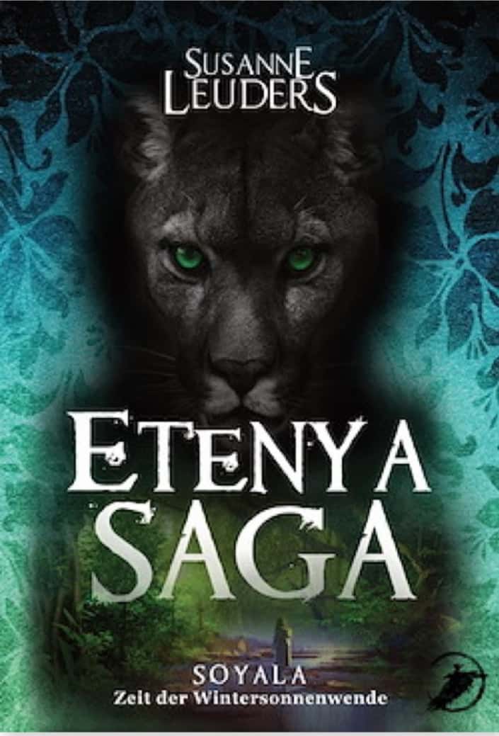 Etenya Saga I: Soyala - Zeit der Wintersonnenwende